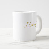 I Liebe You Jumbo 20oz Tasse (Vorderseite Rechts)