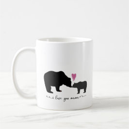 I Liebe You Mama Baby and Mama Bear Tasse