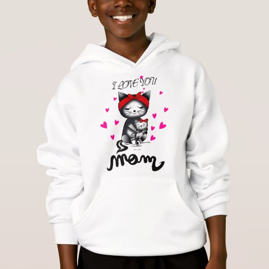I LIEBE YOU MAMA, Best Cat Mama Ever, Niedlich Cat Hoodie (Vorderseite)