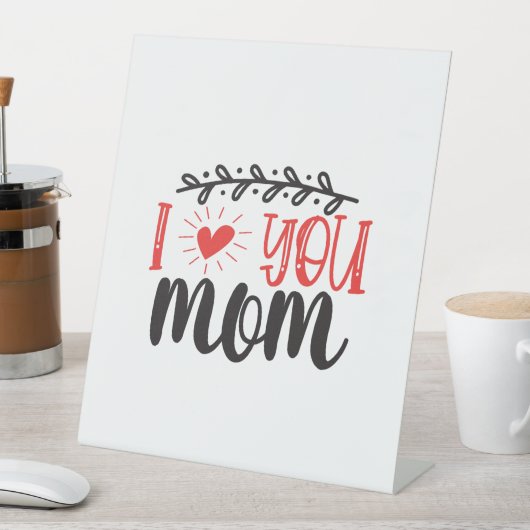 "I Liebe You Mama" Schild "Pedestal" (In Situ)