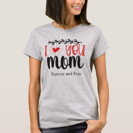I Liebe You Mama T - Shirt