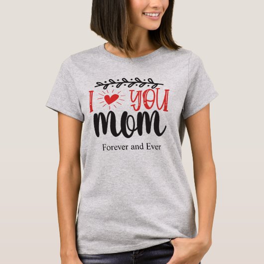 I Liebe You Mama T - Shirt (Vorderseite)