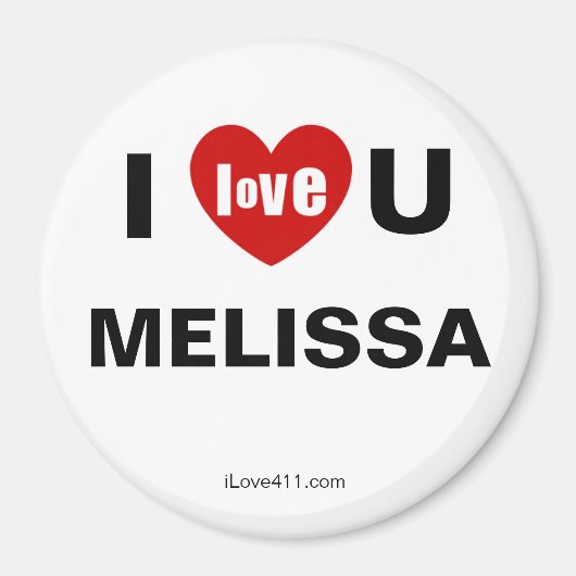 I Liebe You Melissa Magnet (Vorne)
