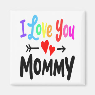 I Liebe You Mommy Heart Mama Girl Boy Niedlich Müt Magnet