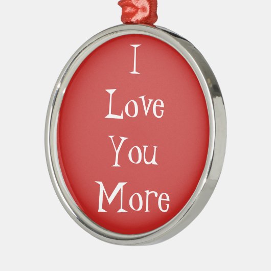 "I Liebe you more" Ornament (Links)