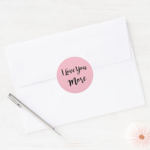 I Liebe You More Script Runder Aufkleber