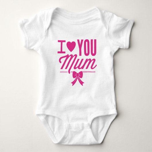 I Liebe You Mum Baby Strampler (Vorderseite)