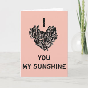 "I Liebe You My Sunshine" Funny Niedlich Cool einz Feiertagskarte