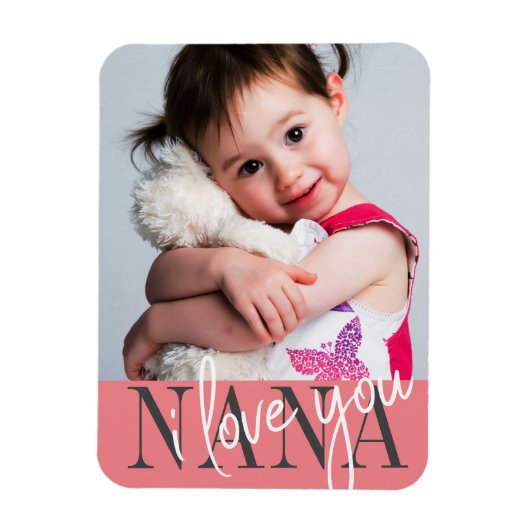 I Liebe You Nana Custom Foto Magnet (Vertikal)