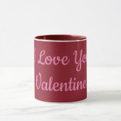 I Liebe You Valentine Maroon Combo Tasse (Zentrum)