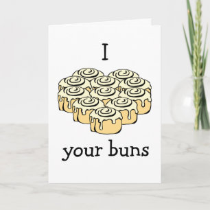 I Liebe Your Buns Cinnamon Roll Herz Personalisier Karte