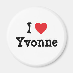 I Liebe Yvonne Herz T - Shirt Magnet