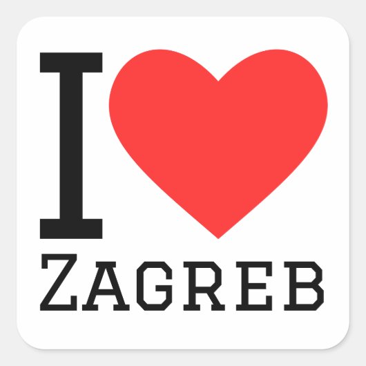 I Liebe Zagreb Quadratischer Aufkleber (Vorderseite)