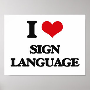 I Liebe Zeichensprache Poster