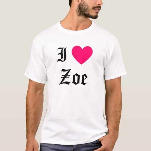 I Liebe Zoe T-Shirt (Vorderseite)