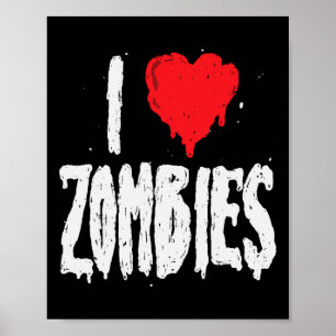 I Liebe Zombies - Halloween Holiday Zombie Lover Q Poster