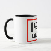 I LIEBE ZU LAUGH / KAFFEE-TASSE TASSE (Links)