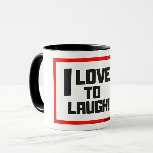 I LIEBE ZU LAUGH / KAFFEE-TASSE TASSE (Vorderseite Links)