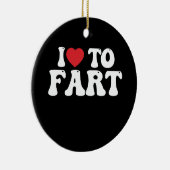 I Liebe zur Furz Keramik Ornament (Rechts)