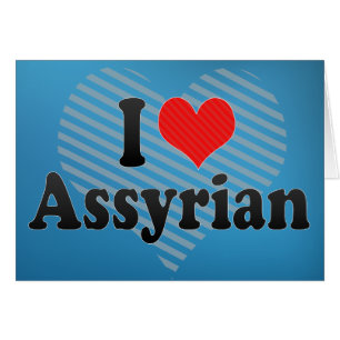I LiebeAssyrian