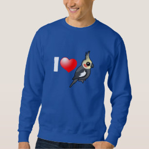 I LiebeCockatiels Sweatshirt