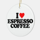 I LIEBEespresso-KAFFEE Keramik Ornament (Links)
