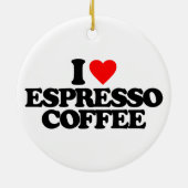 I LIEBEespresso-KAFFEE Keramik Ornament (Hinten)