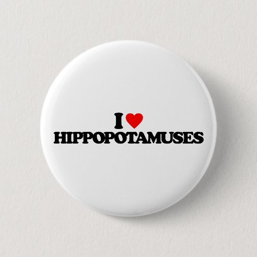 I LIEBEHIPPOPOTAMUSES BUTTON (Vorderseite)