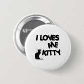 I Lieben ich Kitty Button (Vorne & Hinten)