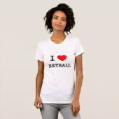 I LiebeNetball T-Shirt (Vorne ganz)