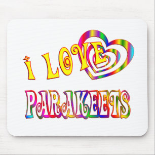 I LIEBEPARAKEETS MOUSEPAD