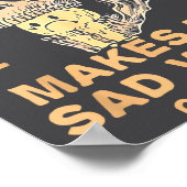 I Lift Weights Because It Makes The Sad Voices Go  Poster (Ecke)