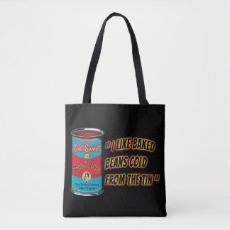 I Like Baked Beans Cold From The Tin Tasche