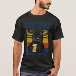 I Like Beer My Cat And Maybe 3 People Funny Cat Lo T-Shirt