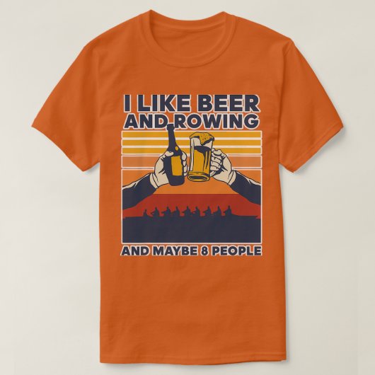 I Like Beer Rowing Beer Drinking T-Shirt (Design vorne)