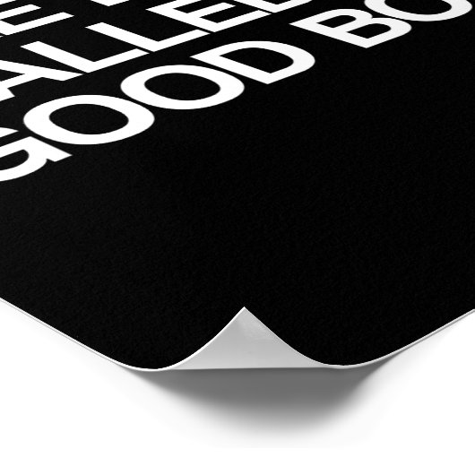 I Like Being Called A Good Boy  Poster (Ecke)