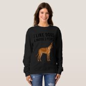 I Like Belgian Malinoi Dogs And Maybe 3 People Sweatshirt (Vorne ganz)