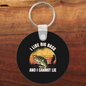 I Like Big B And I Cannot Lie Fishing  Schlüsselanhänger (Vorderseite)