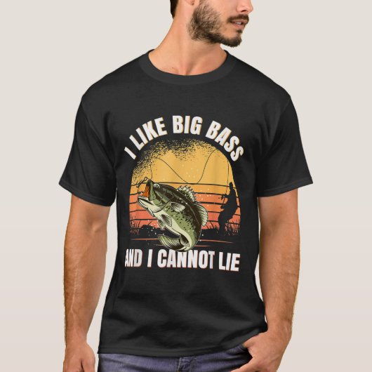 I Like Big B And I Cannot Lie Fishing T-Shirt (Vorderseite)