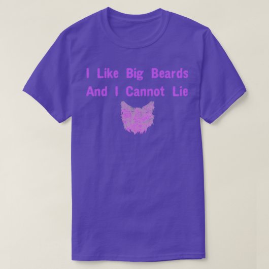 I like Big beards and I cannot lie3 T-Shirt (Design vorne)