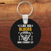 I Like Big Blocks And I Cannot Lie Schlüsselanhänger (Vorderseite)