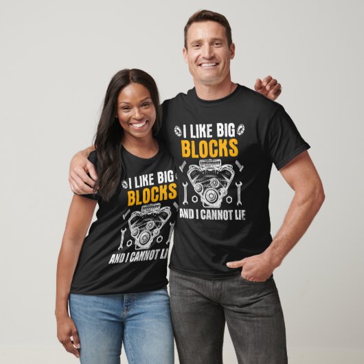 I Like Big Blocks And I Cannot Lie T-Shirt (Unisex)