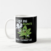 I Like Big Blunts And I Cannot Lie Weed T Lovers Kaffeetasse (Links)