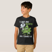 I Like Big Blunts And I Cannot Lie Weed T Lovers T-Shirt (Vorne ganz)