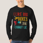 I Like Big Boxes And I Cannot Lie  Mailbox Postal  T-Shirt (Vorderseite)