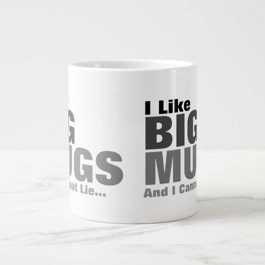 I Like Big Mugs And I Cannot Lie Jumbo-Tasse (Vorderseite)