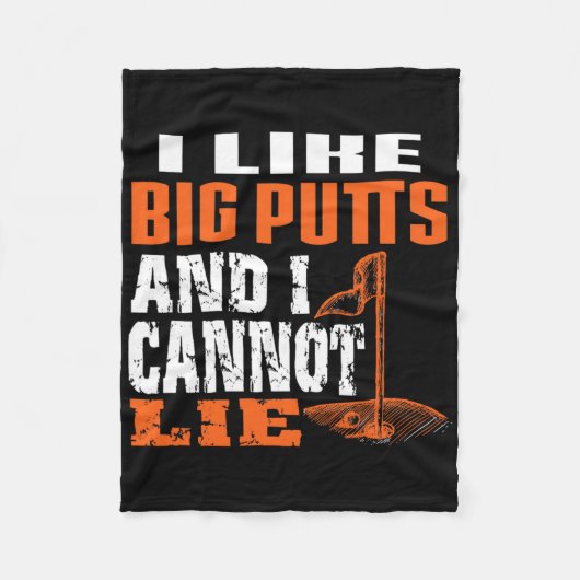 I Like Big Putts And I Cannot Lie Funny Golf 1  Fleecedecke (Vorderseite)