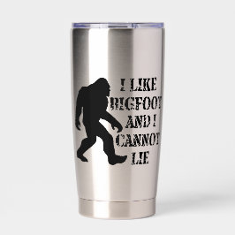 I like Bigfoot and I cannot Lie    Thermobecher