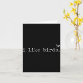 I Like Birds Funny Minimalist Birdwatching Introve Karte (Gelbe Blume)