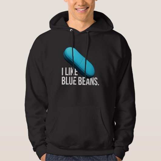 I like blue beans pills meds hoodie (Vorderseite)